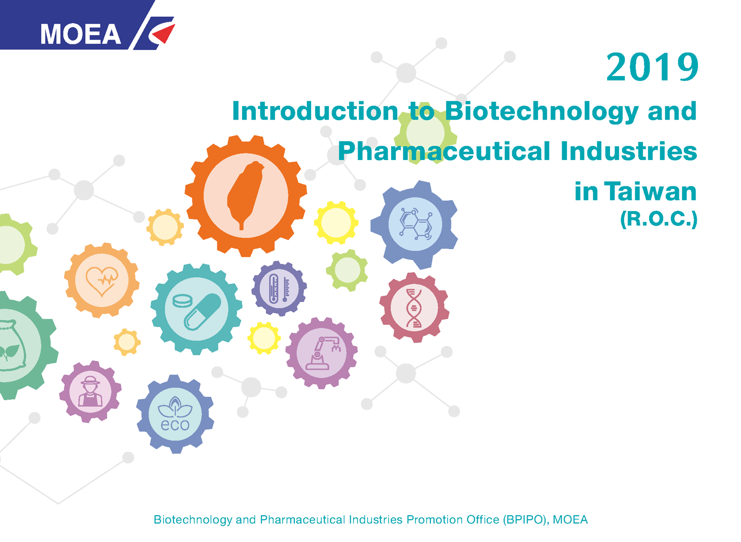2019 Introduction to Biotechnology and Pharmaceutical Industries in Taiwan
